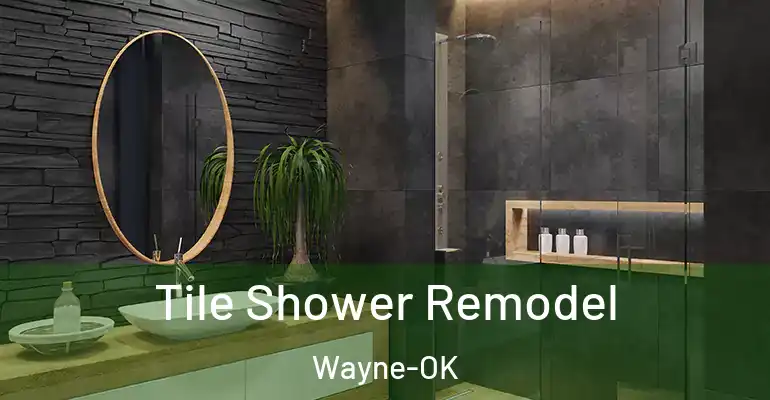 inner Bathroom imggen Tile Shower Remodel Wayne-OK
